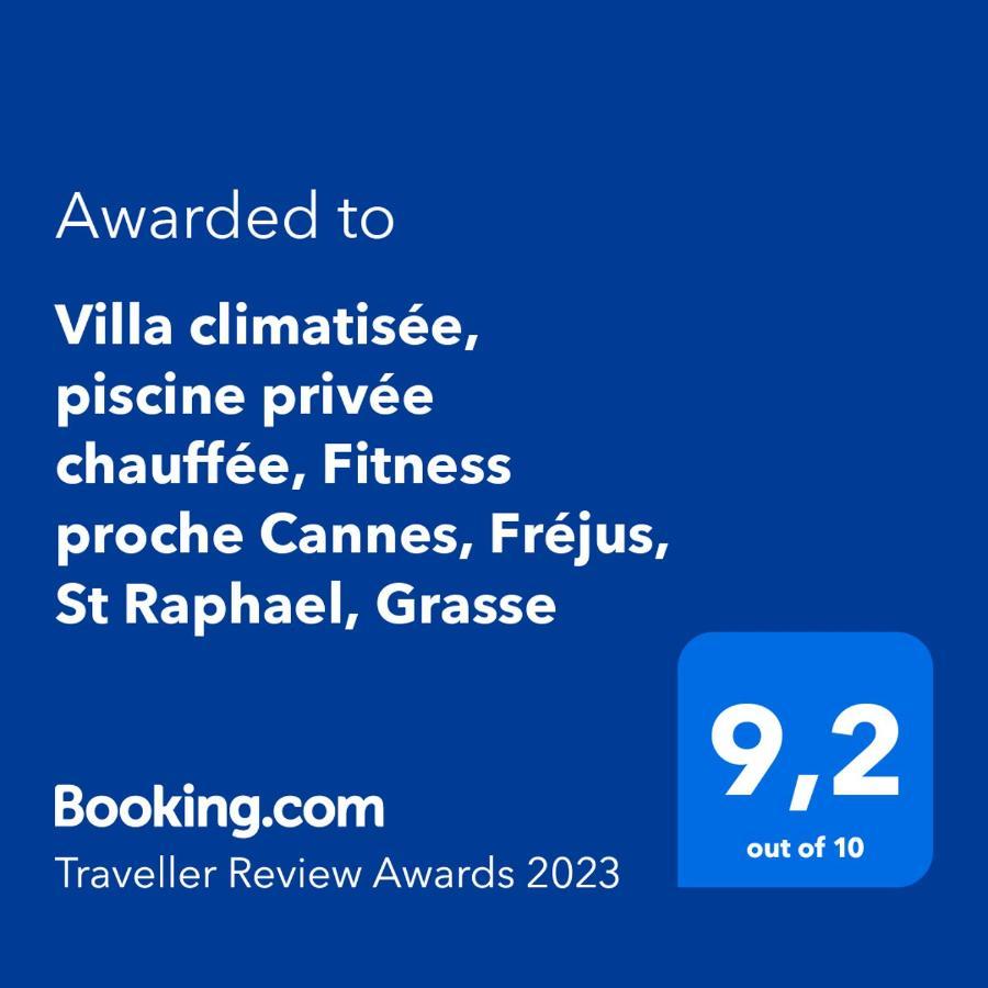 Villa Climatisee, Piscine Privee Chauffee, Fitness Proche Cannes, Frejus, St Raphael, Grasse Montauroux Eksteriør billede